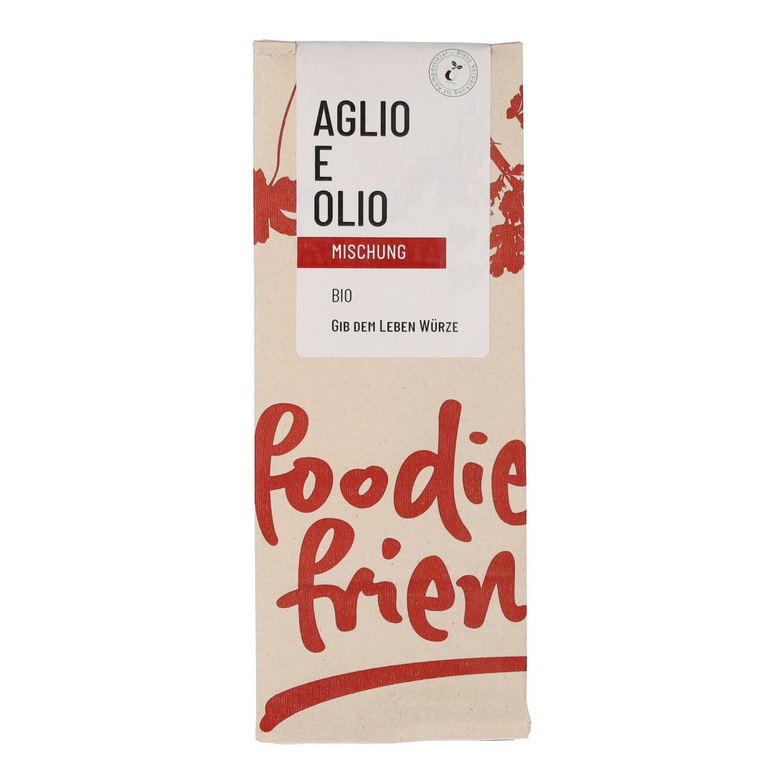 Kompostierbare Tüte mit 50g Bio Aglio e Olio Gewürzmischung von foodie &amp; friends. Aromatische Mischung aus Knoblauch, Kräutern und Gewürzen.